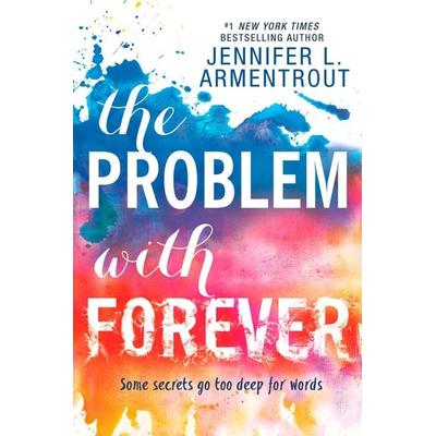 The Problem With Forever, Taschenbuch von Jennifer L. Armentrout, HarperCollins, 978-1-84845-457-6