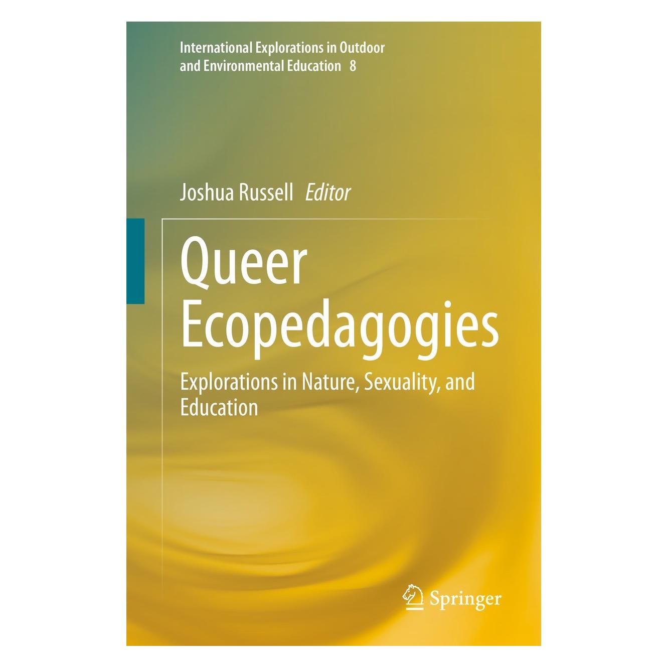 Springer Queer Ecopedagogies (Englisch, Hardcover, Joshua Russell) (9783030653675)