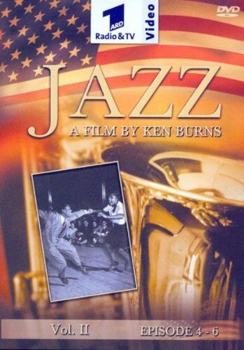 Ken Burns - Jazz - A Film By Ken Burns, Vol. 2 (Episode 4-6) - Preis vom 09.10.2026 07:28:09 h