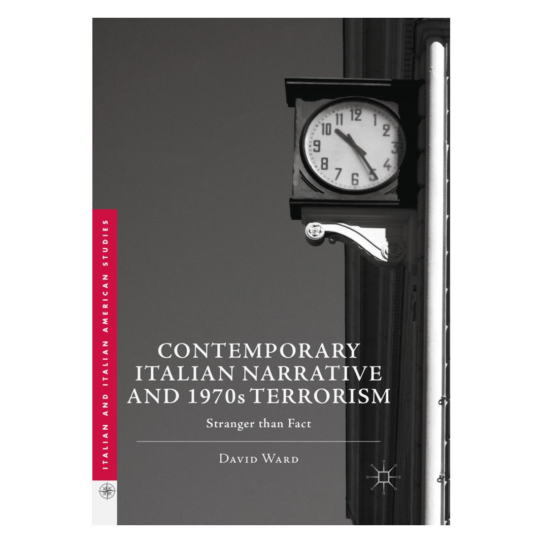 Springer Contemporary Italian Narrative and 1970s Terrorism (Englisch, Softcover, David Ward) (56010341)