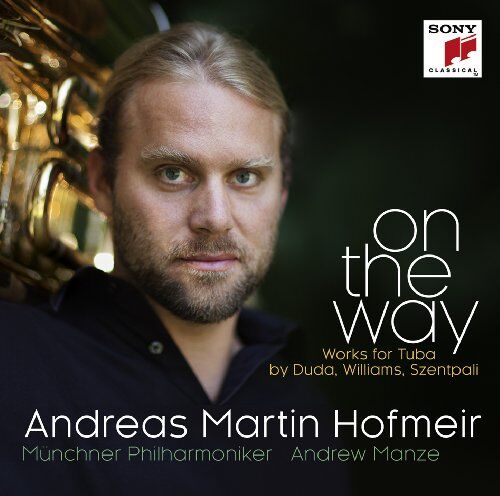Hofmeir, Andreas Martin - On the Way - Works for Tuba by Duda, Williams, Szentpali - Preis vom 13.10.2026 11:25:28 h