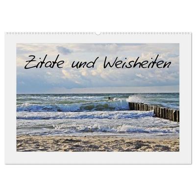Zitate und Weisheiten (Wandkalender 2026 DIN A2 quer), CALVENDO Monatskalender