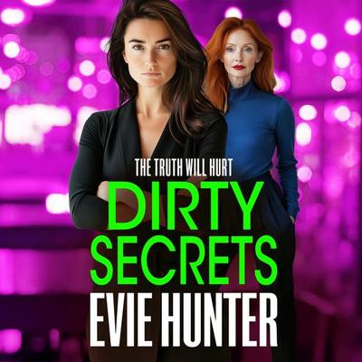 Dirty Secrets - Evie Hunter, Audio, 9781835181171