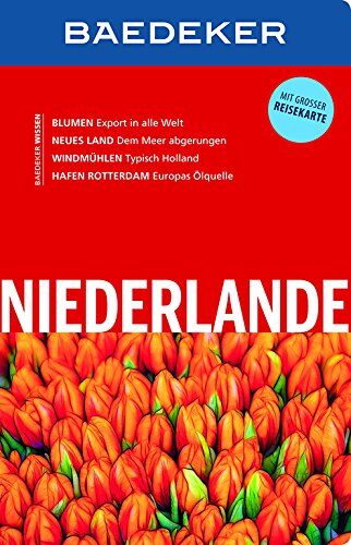 Birgit Borowski - Baedeker Reiseführer Niederlande: mit GROSSER REISEKARTE - Preis vom 09.10.2026 07:28:09 h
