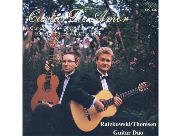 Ratzkowski/Thomsen Guitar Duo - Cartas De Amor (Granados, Sor, Ober