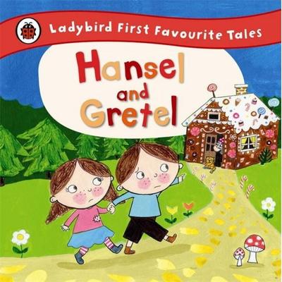 Hansel and Gretel: Ladybird First Favourite Tales, Gebundene Ausgabe von Ladybird, KNV Besorgung, 978-0-7232-7069-0
