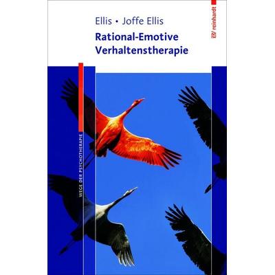 Rational-Emotive Verhaltenstherapie, Taschenbuch von Albert Ellis,Debbie Joffe Ellis, Ernst Reinhardt Verlag, 978-3-497-02303-5