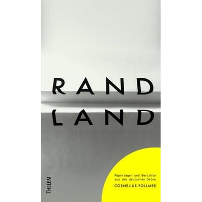 Randland, Taschenbuch von Cornelius Pollmer, Thelem, 978-3-95908-469-7