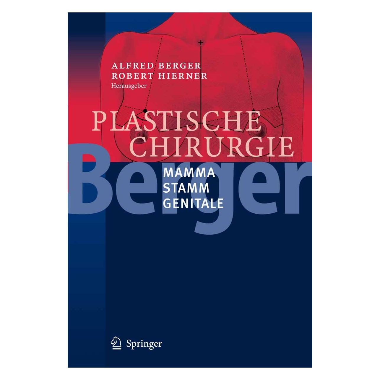 Springer Plastische Chirurgie (Deutsch, Alfred Berger, Robert Hierner, 2006) (9783540001430)