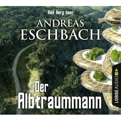 Der Albtraummann - Andreas Eschbach, Audio, 9783838776484