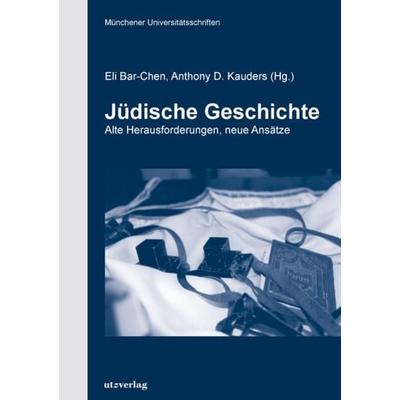 Jüdische Geschichte, Taschenbuch von , Utzverlag GmbH, 978-3-8316-8637-7