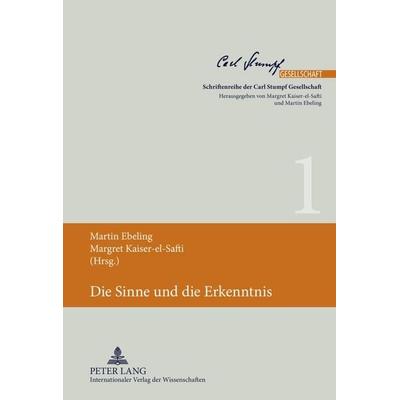 Die Sinne und die Erkenntnis -