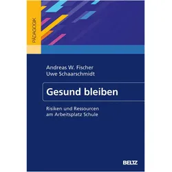 Gesund bleiben, Fachbücher von Uwe Schaarschmidt, Andreas W. Fischer