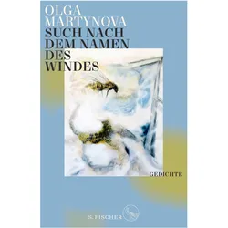 Such nach dem Namen des Windes, Belletristik von Olga Martynova