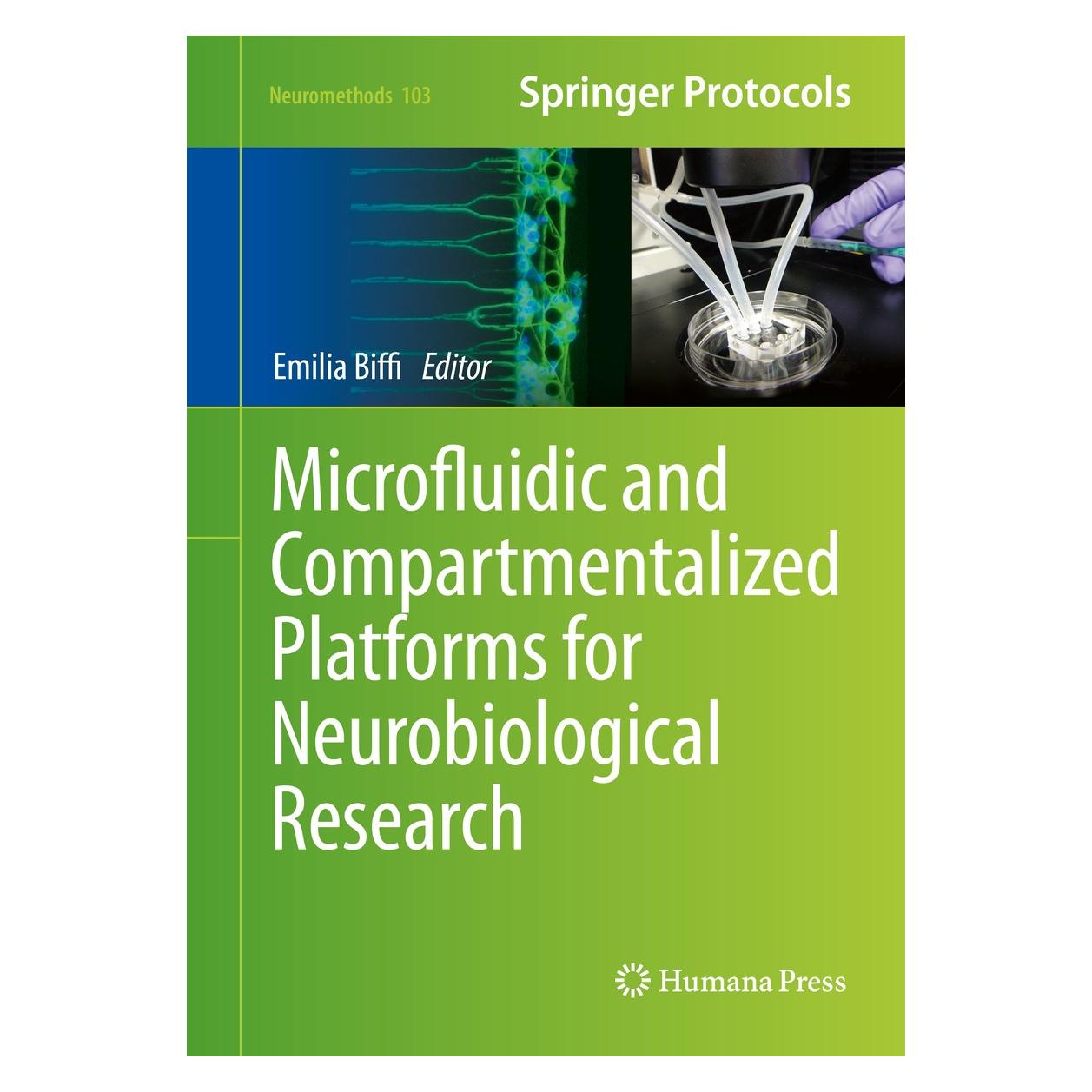 Springer Microfluidic and Compartmentalized Platforms for Neurobiological Research (Englisch, Hardcover, Emilia Biffi) (9781493925094)