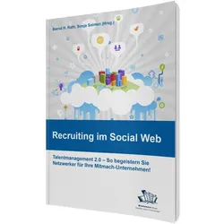 Recruiting im Social Web, Fachbücher von Sonja-Maria Salmen, Bernd H. Rath