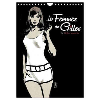 Les femmes de Gilles 2 by Gilles Vranckx - 12 Frauen-Illustrationen von dem Belgischen Künstler Gilles Vranckx (Wandkalender 2026 DIN A4 hoch),