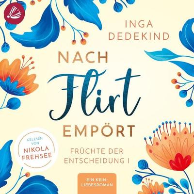 Nach Flirt empört - Inga Dedekind, Audio, 4069828999336