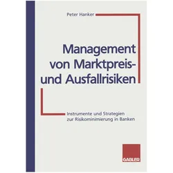 Management von Marktpreis- und Ausfallrisiken, Fachbücher von Peter Hanker