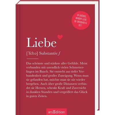 Liebe (Substantiv, f), Gebundene Ausgabe von , arsedition, 978-3-8458-6636-9