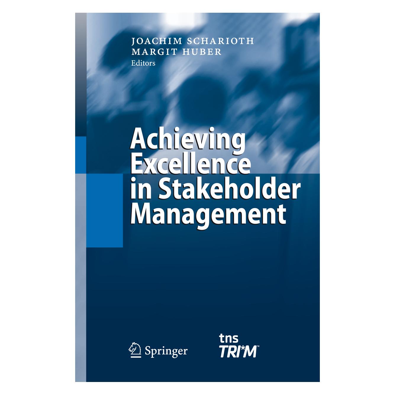 Springer Achieving Excellence in Stakeholder Management (Englisch, Softcover, Joachim Scharioth, Margit Huber) (35146404)