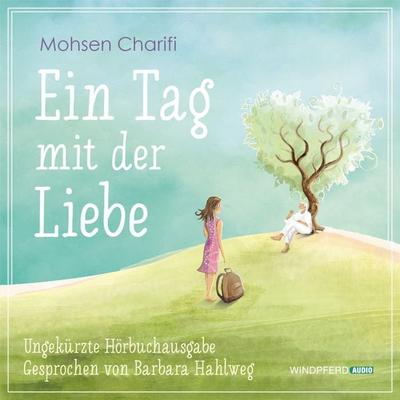 Ein Tag mit der Liebe - Mohsen Charifi, Download, 9783864102240