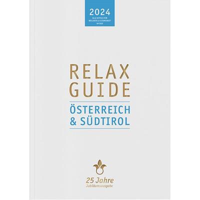 RELAX Guide 2024 Österreich & Südtirol, Taschenbuch von Christian Werner, Werner Medien GmbH
