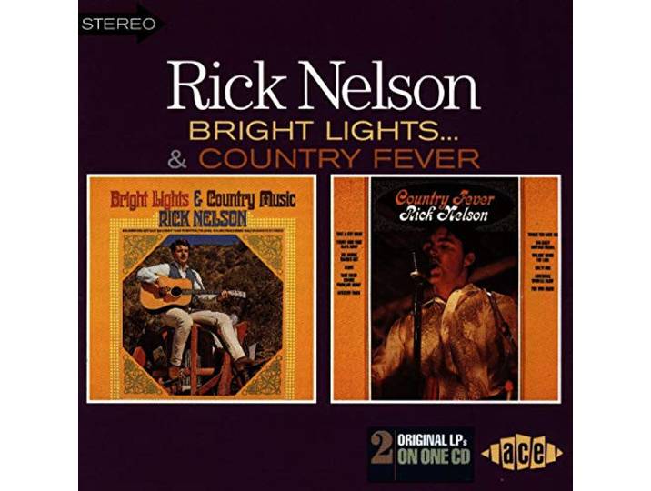 Rick Nelson - Bright Lights/Country Fev