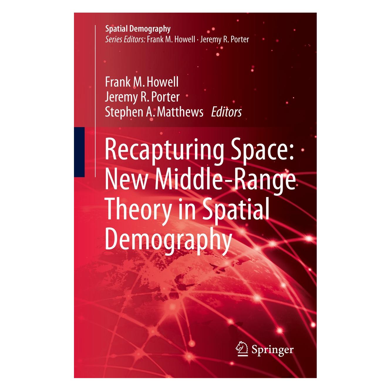 Springer Recapturing Space: New Middle-Range The (Englisch, Hardcover, Frank M. Howell, Jeremy R. Porter, Stephen A. Matthews) (9783319228099)