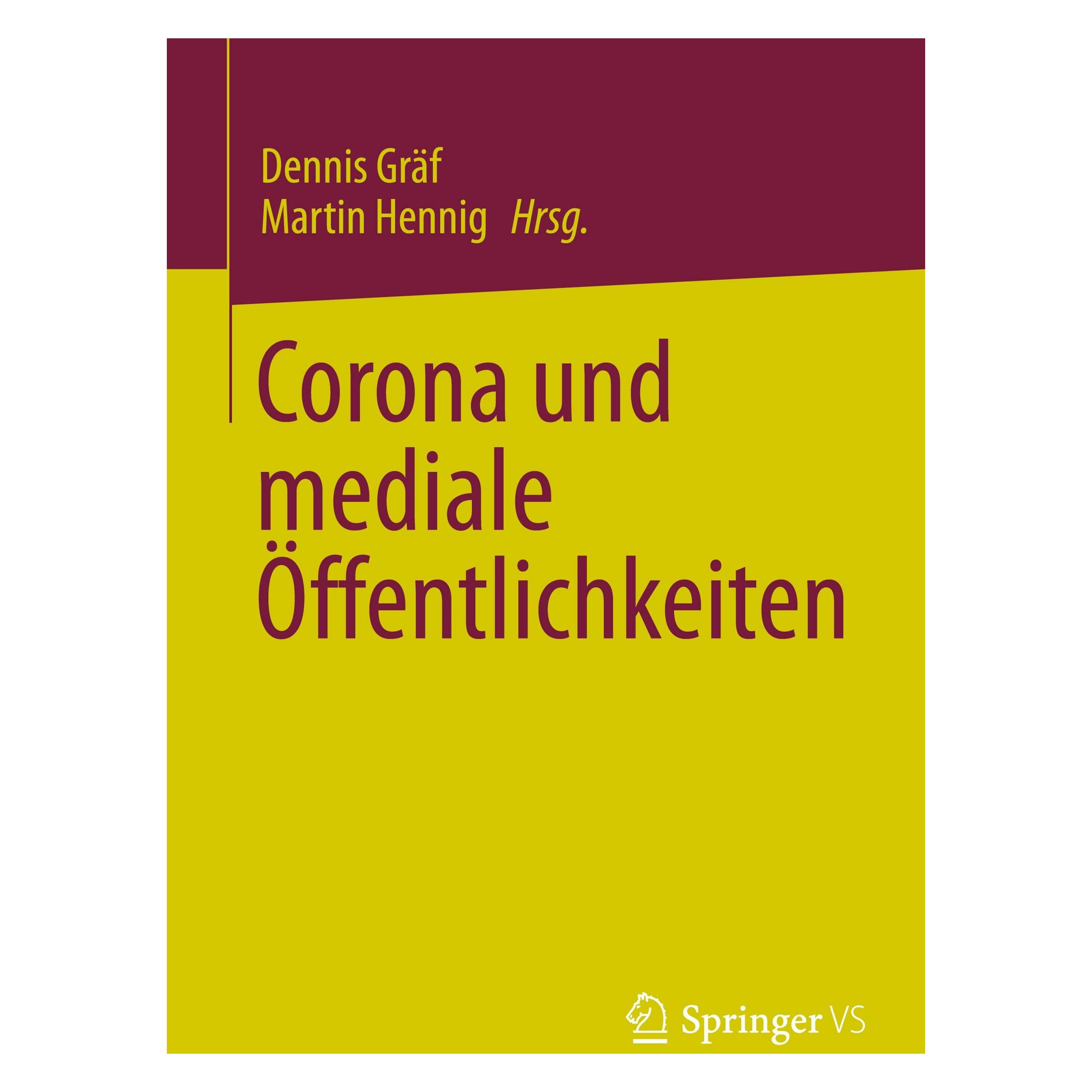 Springer Corona und mediale ffentlichkeiten (Deutsch, Softcover, Dennis Gräf, Martin Hennig) (53156862)