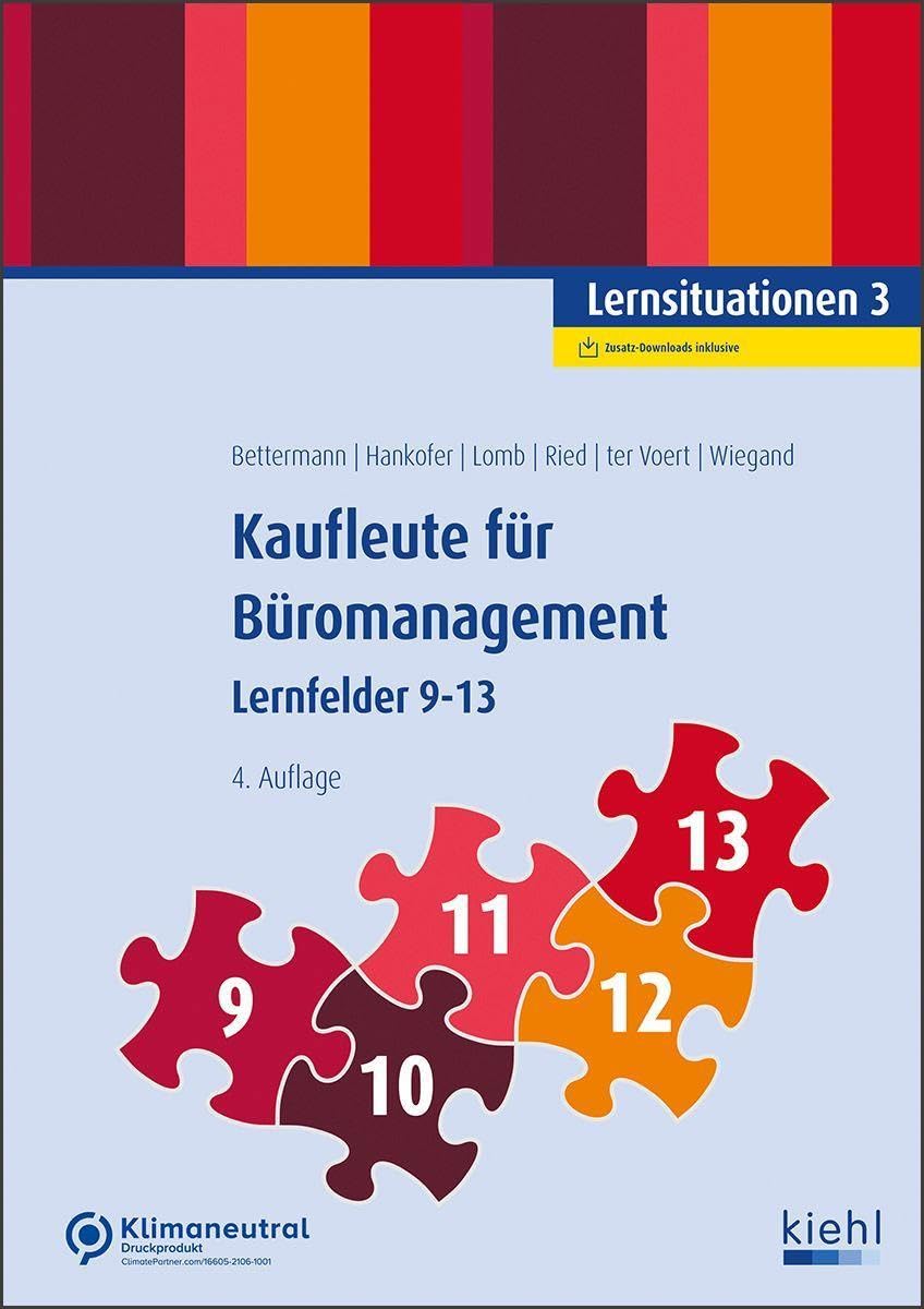 Verena Bettermann - Kaufleute für Büromanagement - Lernsituationen 3: Lernfelder 9-13 - Preis vom 13.10.2026 11:25:28 h