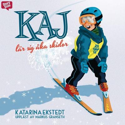 Kaj lär sig åka skidor - Katarina Ekstedt, Audio, 9789178019250