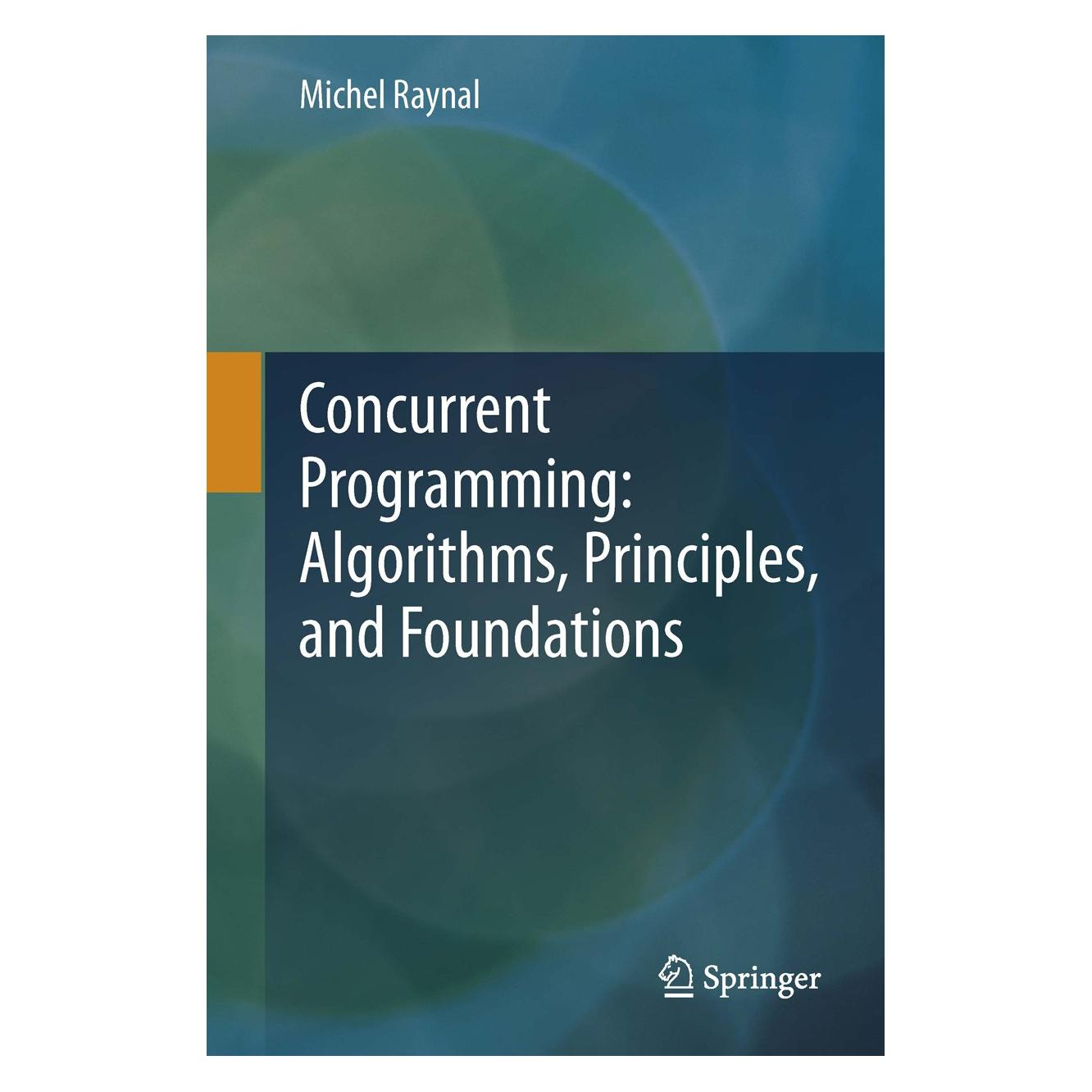 Springer Raynal:Concurrent Programming (Englisch, Hardcover, Michel Raynal) (9783642320262)