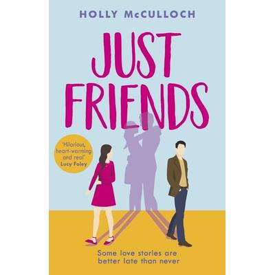 Just Friends, Taschenbuch von Holly McCulloch, Vermilion, 978-0-552-17725-2
