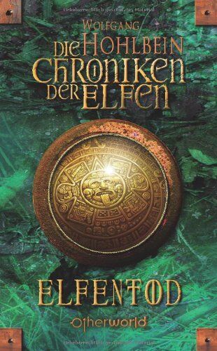 Wolfgang Hohlbein - Die Chroniken der Elfen: Elfentod - Preis vom 19.10.2026 19:33:35 h