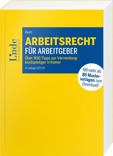 Arbeitsrecht für Arbeitgeber: Über 900 Tipps zur Vermeidung kostspieliger Irrtümer mit 80 Mustervorlagen für die betriebliche Praxis - Preis vom 30.09.2026 09:01:18 h