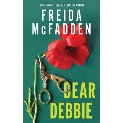 Dear Debbie, Taschenbuch von Freida McFadden, Sourcebooks LLC, 978-1-4642-6648-5