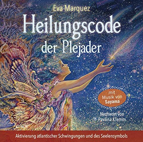 Eva Marquez - Heilungscode der Plejader. Aktivierung atlantischer Schwingungen und des Seelensymbols - Preis vom 09.10.2026 07:28:09 h