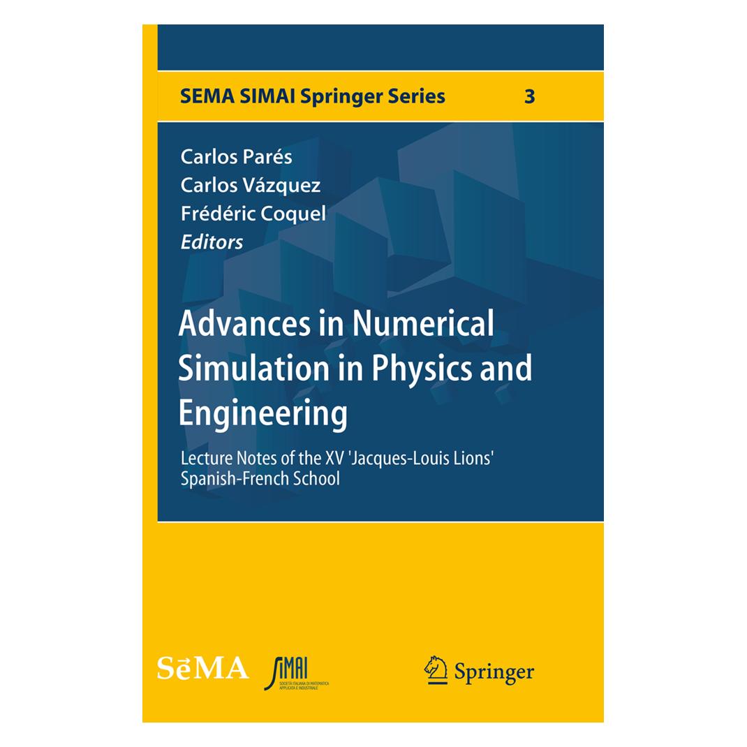 Springer Advances in Numerical Simulation in Physics and Engineering (Englisch, Carlos Parés, Carlos Vzquez, Frédéric Coquel) (55842846)