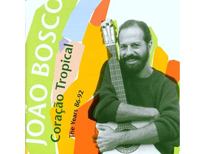 Joao Bosco - Coracao Tropical
