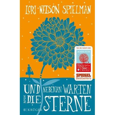 Und nebenan warten die Sterne, Paperback von Lori Nelson Spielman, Fischer Krüger