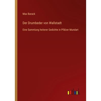 Der Drumbeder von Wallstadt, Taschenbuch von Max Barack, Outlook, 978-3-368-42748-1