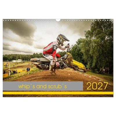 whip`s and scrub`s (Wandkalender 2027 DIN A3 quer), CALVENDO Monatskalender