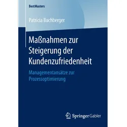 Massnahmen zur Steigerung der Kundenzufriedenheit, Fachbücher von Patricia Buchberger