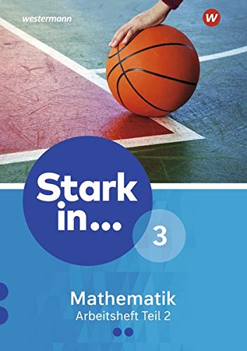 Stark in Mathematik / Stark in Mathematik - Ausgabe 2016: Ausgabe 2016 / Arbeitsheft 3 Teil 2 (Lernstufe 10) - Preis vom 09.10.2026 07:28:09 h