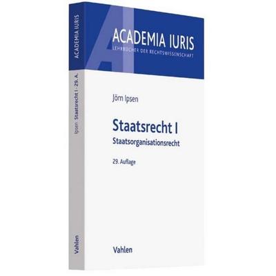 Staatsrecht I, Taschenbuch von Jörn Ipsen, Vahlen, Franz