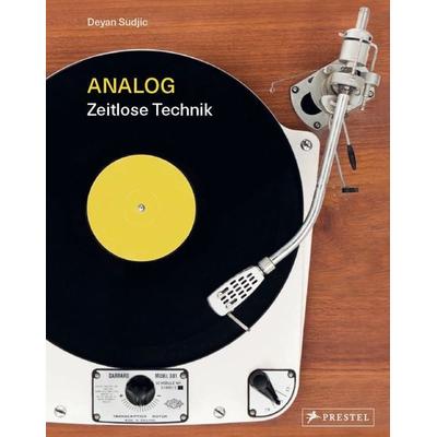 Analog, Gebundene Ausgabe von Deyan Sudjic, Prestel, 978-3-7913-8002-5