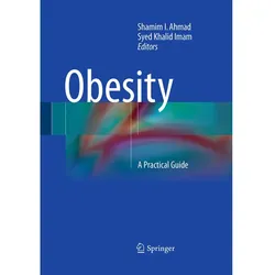 Obesity, Fachbücher von Syed Khalid Imam, Shamim I. Ahmad