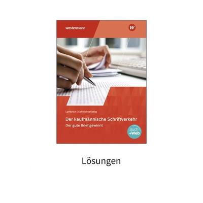 Der kaufmännische Schriftverkehr, Taschenbuch von Klaus-Winfried Schwichtenberg,Margit Lambrich-Duvernoy, Westermann Berufliche Bildung,