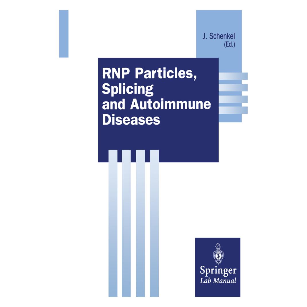 Springer RNP Particles, Splicing and Autoimmune Diseases (Englisch, Softcover, Johannes Schenkel) (55560139)